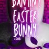 Banging the Easter Bunny (Classic Edition)