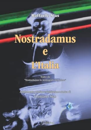 Nostradamus e l'Italia (Italian Edition)