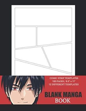 Blank Manga Book: Large | Manga Storyboard Sketchbook | Comic Strip Templates to Draw your Own Comics | Variety of Template Layouts | Blank Comic ... and Stories | Gift Idea for Anime Lovers