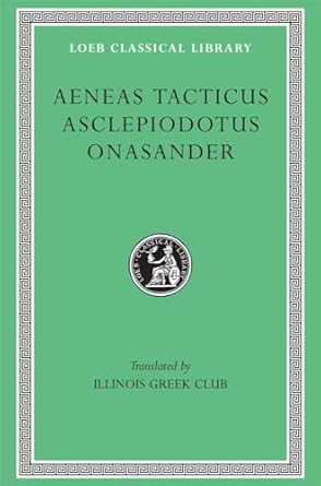 Aeneas Tacticus, Asclepiodotus, and Onasander: 156