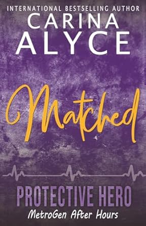 Matched: A Protector Insta Love Romantic Suspense
