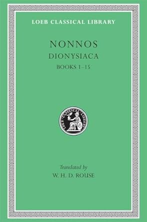 Dionysiaca, Volume I: Books 1-15: 344
