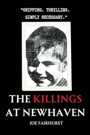 The Killings At Newhaven