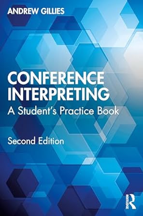 Conference Interpreting: A Student’s Practice Book