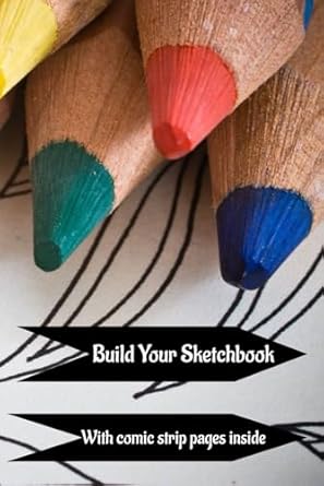 Build your Sketchbook: Comic Sketchbook