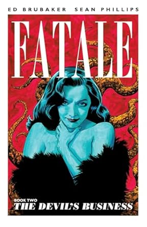 Fatale Volume 2: The Devil's Business: 02