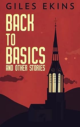 Back To Basics And Other Stories: Large Print Hardcover Edition