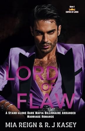 Lord of Flaw: A Stand-alone Dark Mafia Arranged Marriage Romance (Empire of lords Book 1)