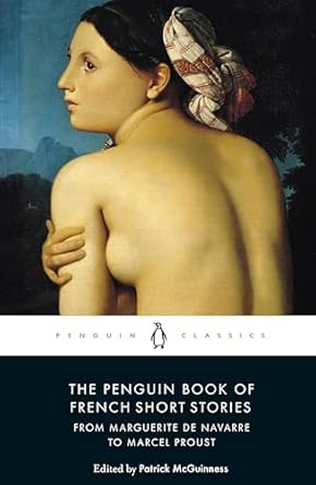 The Penguin Book of French Short Stories: 1: From...
