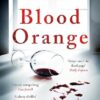 Blood Orange: The gripping, bestselling Richard & Judy book club thriller