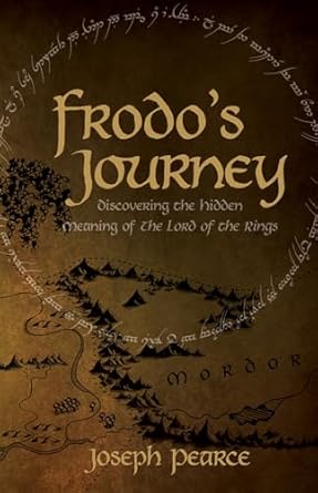 Frodo's Journey: Discover the Hidden Meaning of the Lord of the Rings