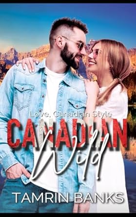Canadian Wild: Love, Canadian Style