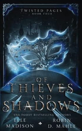 Of Thieves and Shadows