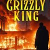 The Saga of the Killing of Grizzly King