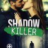 Shadow Killer