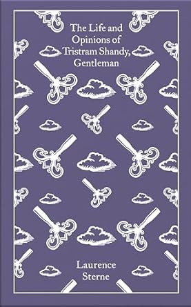 The Life and Opinions of Tristram Shandy, Gentleman: The Florida Edition