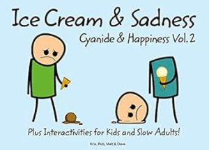 Cyanide and Happiness: Ice Cream and Sadness