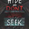 Hide and Don't Seek: And Other Very Scary Stories