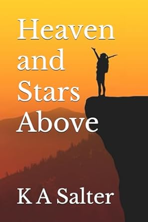 Heaven and Stars Above