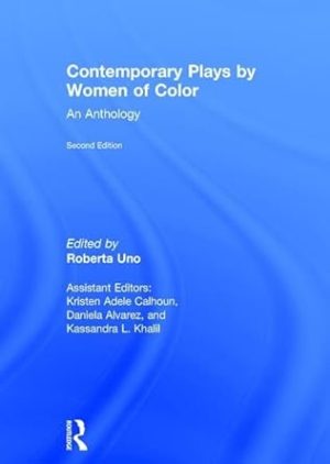 Contemporary Plays by Women of Color: An Anthology