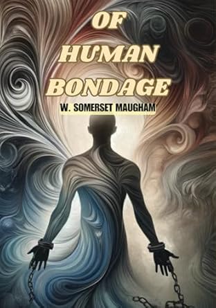 Of Human Bondage