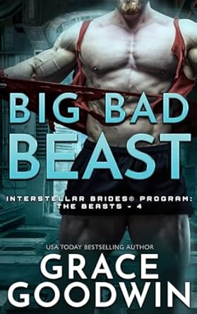 Big Bad Beast: Interstellar Brides® Program: The Beasts - 4
