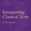 Interpreting Classical Texts