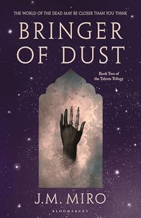 Bringer of Dust: The spellbinding second book in the internationally bestselling Talents Trilogy