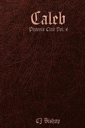 CALEB (The Phoenix Club)