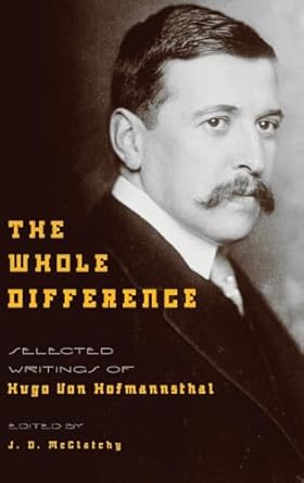 The Whole Difference: Selected Writings of Hugo von...
