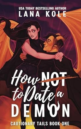 How Not to Date a Demon: 1