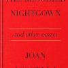 The Bloodied Nightgown and Other Essays