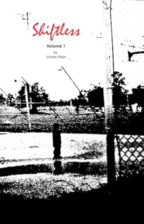 Shiftless: Volume 1