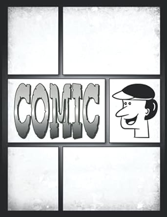 Blank Comic Book With Many Templates: Empty Comic Template Sketch Book With Blank White-Framed Panels To Learn To Draw And Write Stories. A Gift For Comics Lovers