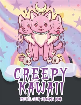 Creepy Kawaii Pastel Goth Coloring Book: Spooky Horror And Scary Gothic Coloring Pages For Adults And Kids