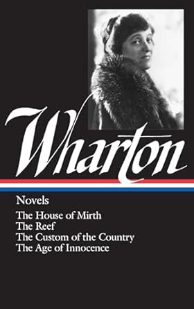 Edith Wharton: Novels (LOA #30): 1