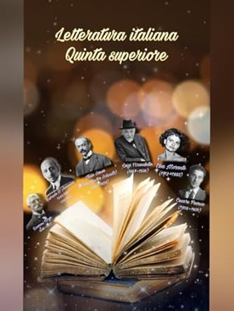 Quaderno di letteratura italiana per il quinto anno delle...