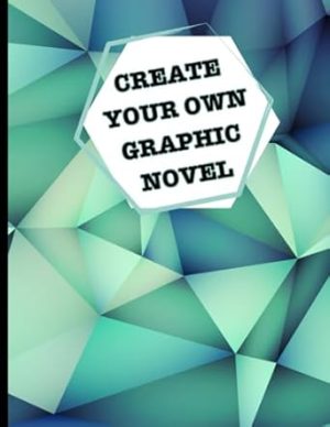 Create Your Own Graphic Novel