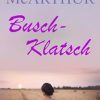 Busch-Klatsch