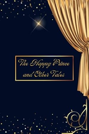 The Happy Prince and Other Tales
