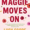 Maggie Moves on