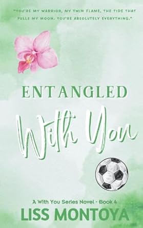 Entangled With You: Anniversary Edition (4)