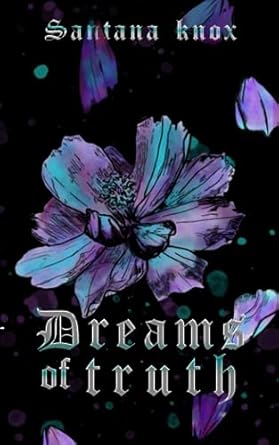 Dreams of Truth: A Dark Romantasy novella
