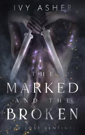 The Marked and the Broken: 3