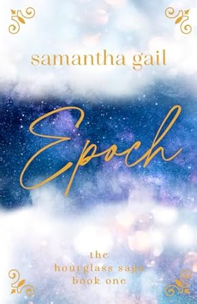Epoch: Book One of The Hourglass Saga