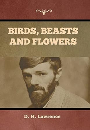 Birds, Beasts and Flowers