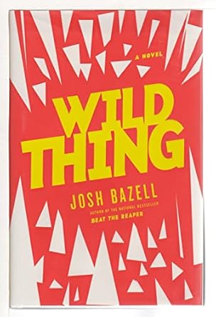 Wild Thing: A Novel