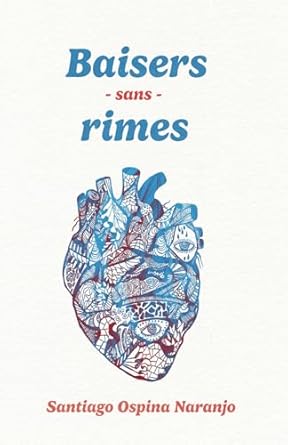 Baisers sans rimes