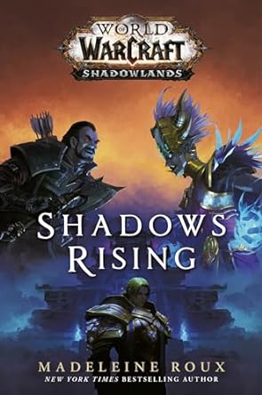 Shadows Rising (World of Warcraft: Shadowlands)