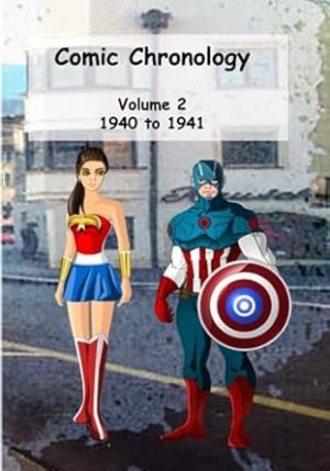 Comic Chronology: Volume 2